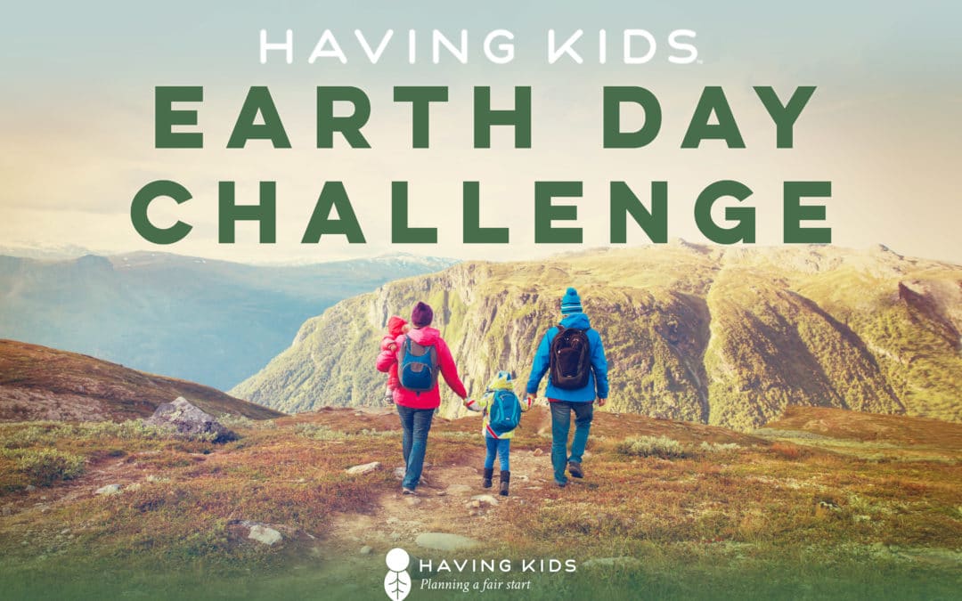 Earth Day: Challenge Environmental Organizations to Address Family Planning